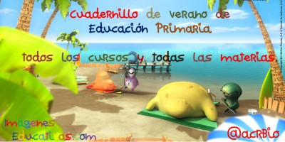 Cuadernillo de verano de Educación Primaria todos los cursos y todas las materias Portada