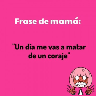 Frases de Mamá (18)