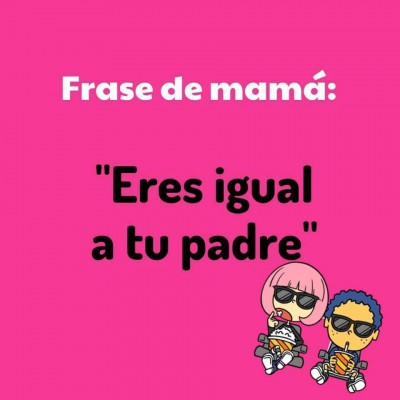 Frases de Mamá (6)