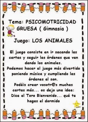 http://www.imageneseducativas.com/trabajamos-la-psicomotricidad-gruesa-juego-de-los-animales/