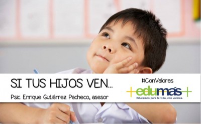 ¿Qué clase de hijos quieres No todo es responsabilidad de la escuela…. (2)