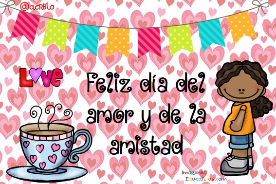 Tarjetas para el día del Amor y de la Amistad (11) - Imagenes Educativas