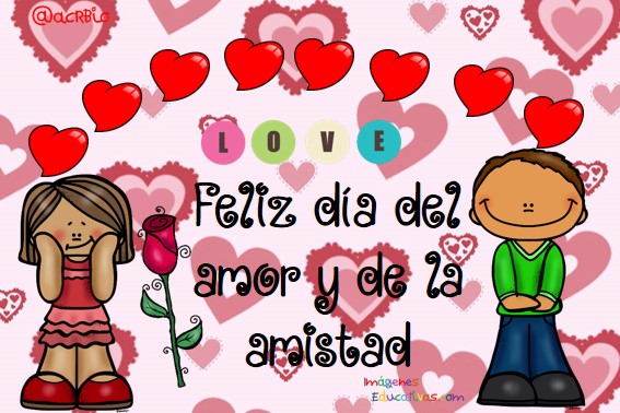 Tarjetas Para El Día Del Amor Y De La Amistad 12 Imagenes Educativas