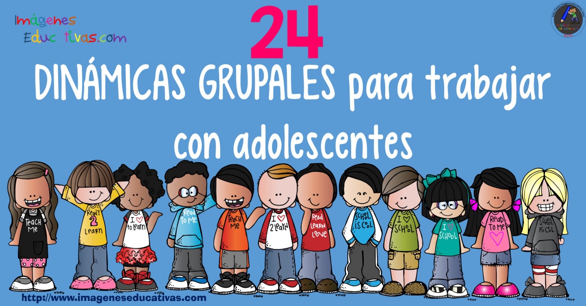 24 DINÁMICAS GRUPALES para trabajar con adolescentes
