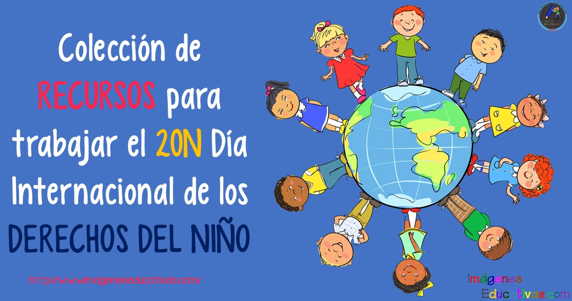 Colección de recursos para trabajar el 20N Día Internacional de los ...