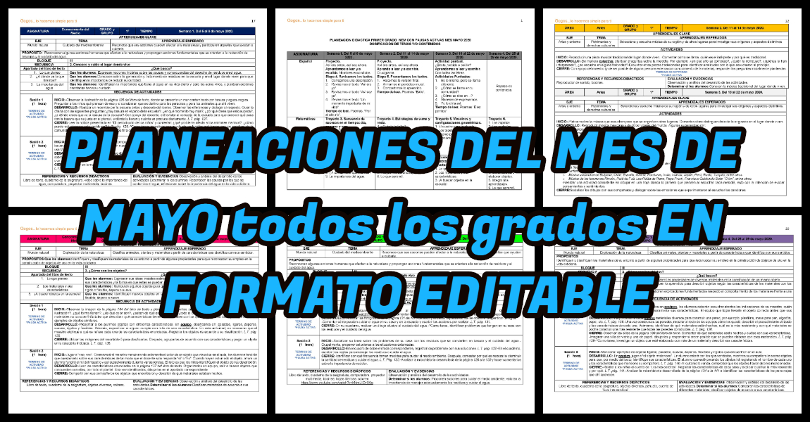 TODAS LAS PLANEACIONES DEL MES DE MAYO todos los grados EN FORMATO