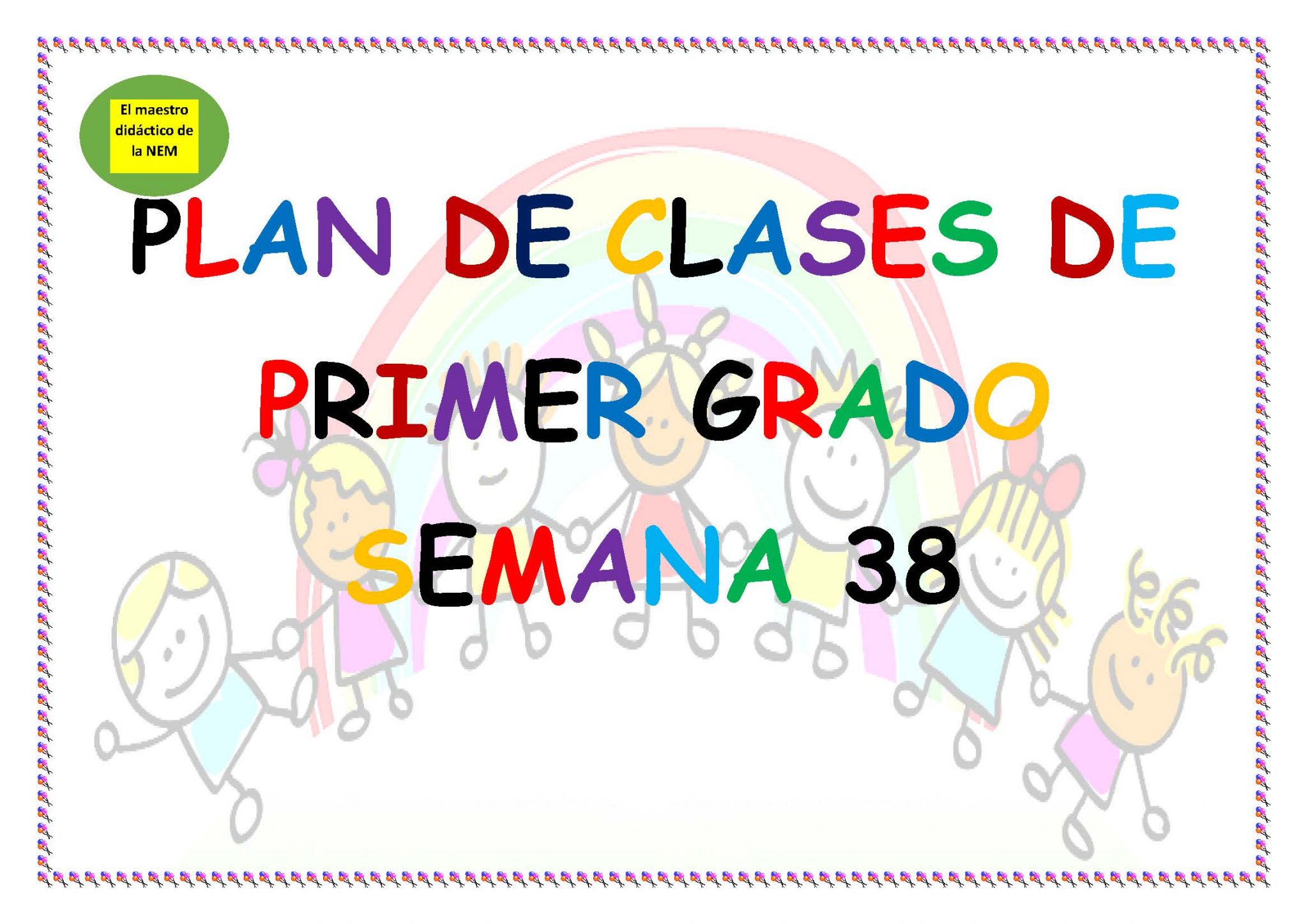 PLAN DE TRABAJO SEMANA 38 del 14 AL 18DE JUNIO TODOS LOS GRADOS Y ...