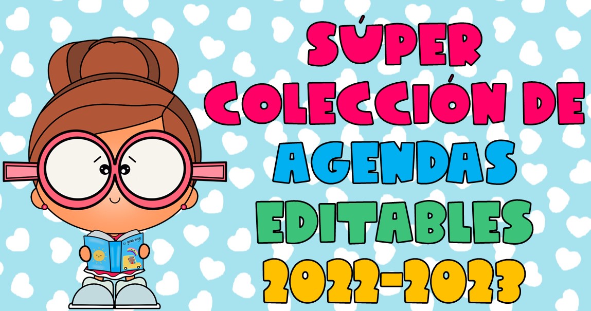 SÚper ColecciÓn De Agendas Editables 2022 2023 Imagenes Educativas