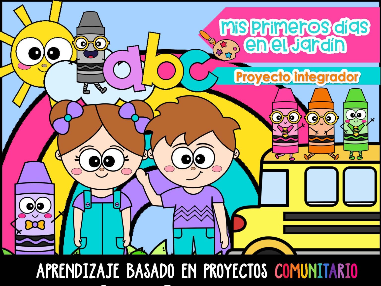 Mis primeros días en el jardín Proyecto Escolar para preescolar