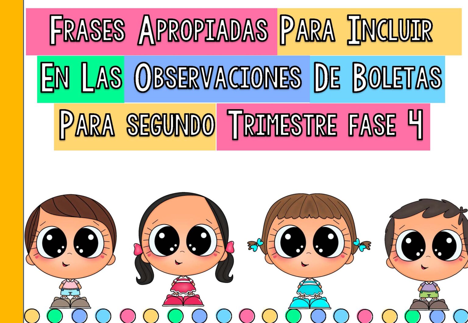 Frases para Observaciones de Boletas, Por campos formativos FASE 4